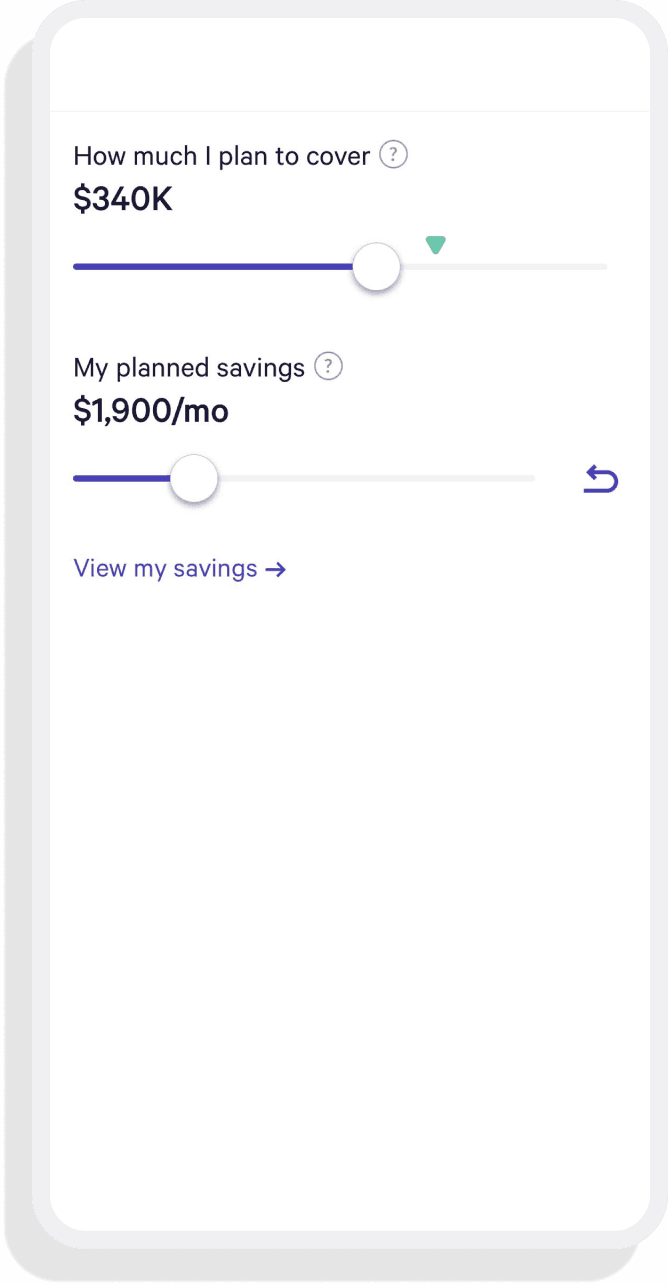 a phone with two sliders, one titled: How much I plan to cover, and the other titled: My planned savings.